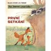 Komiks a manga Pan Jezevec a paní Liška 1 - První setkání - Brigitte Luciani