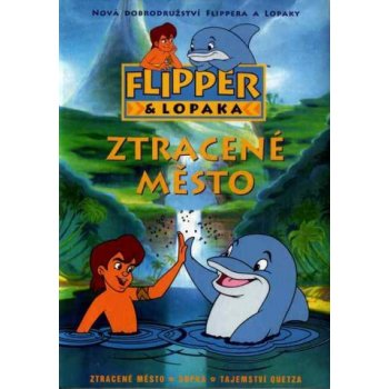 Flipper & Lopaka - Ztracené město DVD
