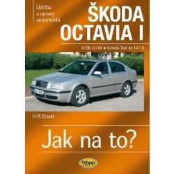 Škoda Octavia I/Tour • 8/96–10/10 • Jak na to? č. 60 - Etzold Hans-Rudiger Dr.