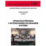 Operační střediska v integrovaném záchranném systému – Zbozi.Blesk.cz