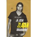 Já jsem Zlatan Ibrahimović - David Lagercrantz, Zlatan Ibrahimović