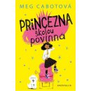 Malá princezna 1: Princezna školou povinná - Meg Cabotová