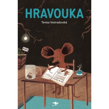 Vostradovská Tereza, Svobodná Šárka - HRAVOUKA