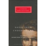 Notes From The Underground - (Dostoevsky Fyodor)(Pevná vazba) – Zboží Dáma