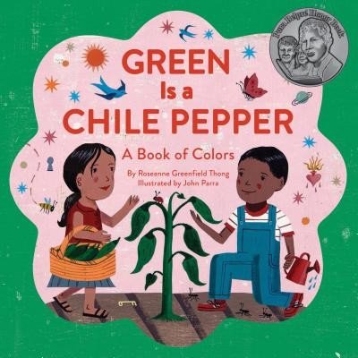 Green Is a Chile Pepper: A Book of Colors Thong Roseanne GreenfieldPaperback – Hledejceny.cz