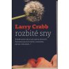 Kniha Rozbité sny Crabb Larry