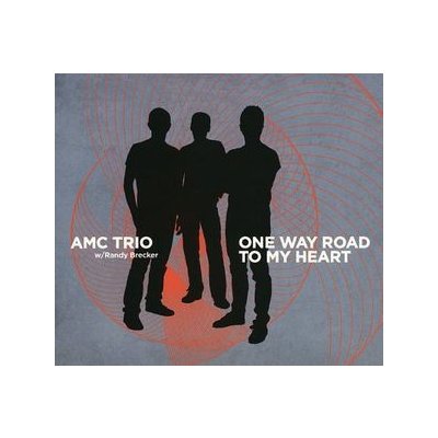 Amc Trio & Randy Brecker - One Way Road To My Heart CD – Zboží Mobilmania