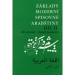 Základy moderní spisovné arabštiny 2. - Bahbouh Charif, Fleissig Jiří – Zbozi.Blesk.cz