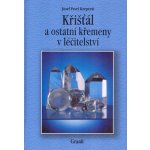 Křišťál a ostatní křemeny v léčitelství – Hledejceny.cz