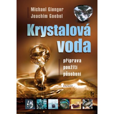 Krystalová voda - Michael Gienger, Joachim Goebel
