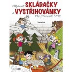 Zábavné skládačky a vystřihovánky pro šikovné děti - Ráž Václav – Zbozi.Blesk.cz