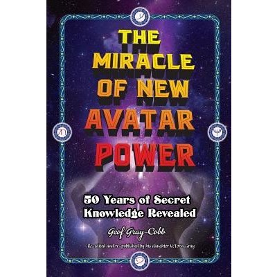 The Miracle of New Avatar Power Gray-Cobb GeofPaperback