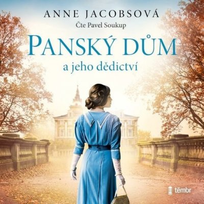 Panský dům a jeho dědictví - Anne Jacobsová – Zboží Mobilmania