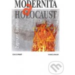 Modernita a holocaust - Zygmunt Bauman – Hledejceny.cz