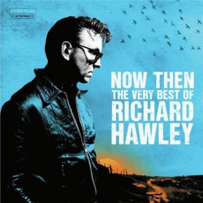 Richard Hawley - Now Then - The Very Best Of - Coloured LP – Zboží Mobilmania
