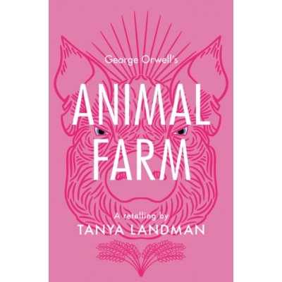Animal Farm - Tanya Landman – Hledejceny.cz