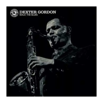 Dexter Gordon - Walk The Blues LTD LP