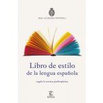 LIBRO DE ESTILO DE LA LENGUA ESPAÑOLA – Zboží Mobilmania