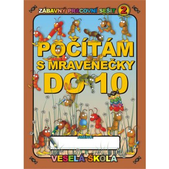 Počítání s mravenečky do 10 - Veselá škola 2