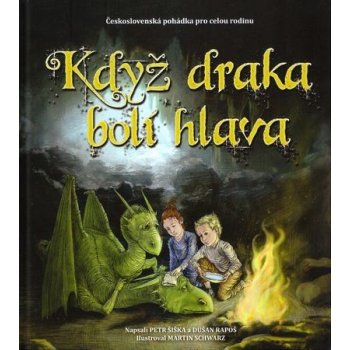 Když draka bolí hlava - Šiška Petr