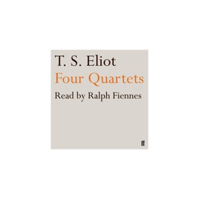 Four Quartets Eliot T. S.