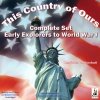 Audiokniha This Country of Ours: Early Explorers to World War I; Complete Set