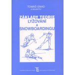 Základy teorie lyžování a snowboardingu – Zboží Mobilmania