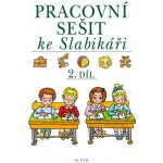 Pracovní seš.ke Slabikář.2.díl Staudková a kolektiv, H.; Kolektiv autorů, – Hledejceny.cz