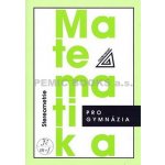 Matematika pro gymnázia - Stereometrie - Pomykalová Eva – Hledejceny.cz