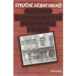 Stručné dějiny oborů Obchod, bankovnictví, podnikání - I. Ja... – Hledejceny.cz