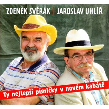 Zdeněk Svěrák a Jaroslav Uhlíř - Ty nejlepší písničky v novém kabátě CD