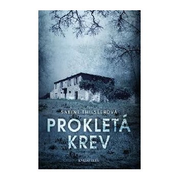 Prokletá krev - Thieslerová Sabine