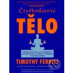 Čtyřhodinové tělo Timothy Ferriss – Hledejceny.cz