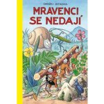 Mravenci se nedají - Ondřej Sekora – Hledejceny.cz