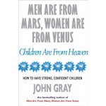Men are from Mars, Women are from Venus a - J. Gray – Hledejceny.cz