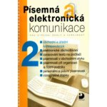Písemná a elektronická komunikace 2 - Fleischmannová a kol – Hledejceny.cz