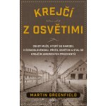 Krejčí z Osvětimi - Martin Greenfield – Hledejceny.cz