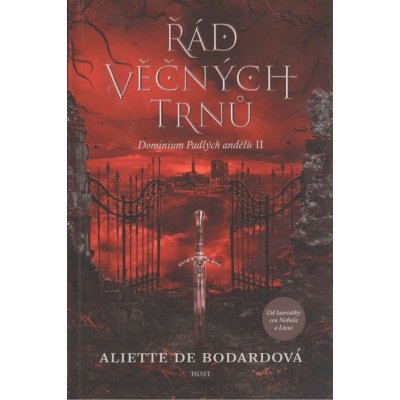 Dominium padlých andělů: Řád věčných trnů - de Bodardová Aliette