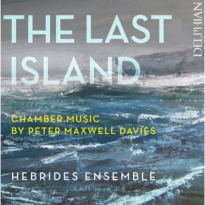 The Last Island - Chamber Music By Peter Maxwell Davies CD