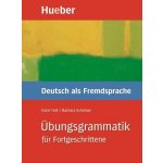 Ubungsgrammatik DaF fortgesch Hall K, Scheiner B. – Zbozi.Blesk.cz