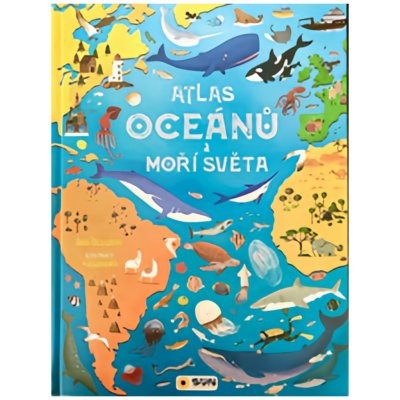 Atlas oceánů a moří světa - Ana Delgado – Hledejceny.cz