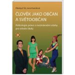 Člověk jako občan a světoobčan, 2. vydání Přemysl Šil, Jana Karolová – Sleviste.cz