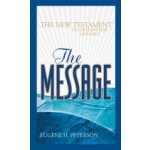 The Message New Testament-MS - E. Peterson – Hledejceny.cz