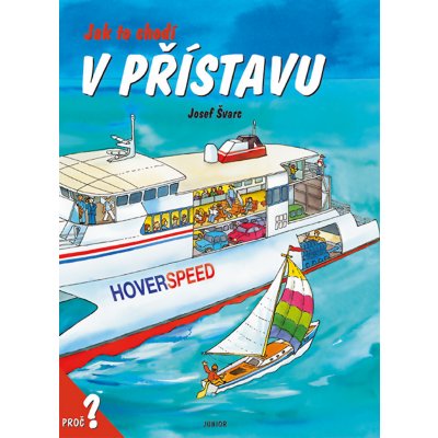 Jak to chodí v přístavu - Josef Švarc, Josef Švarc