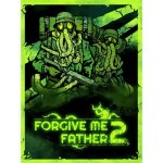 Forgive Me Father 2 – Hledejceny.cz