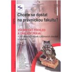 Chcete se dostat na právnickou fakultu? - 1. díl - 2. vydání – Hledejceny.cz