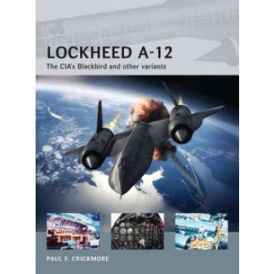 Lockheed A-12 - P. Crickmore – Zboží Mobilmania