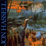 Hassell Jon - Surgeon Of The Nightsky R CD – Hledejceny.cz