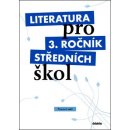 Literatura pro 3. ročník středních škol