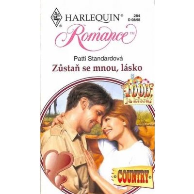 Harlequin Romance 284-Zůstaň se mnou, lásko